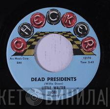  Little Walter  - I'm A Business Man