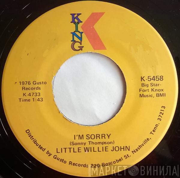 Little Willie John - I'm Sorry / The Very Thought Of You