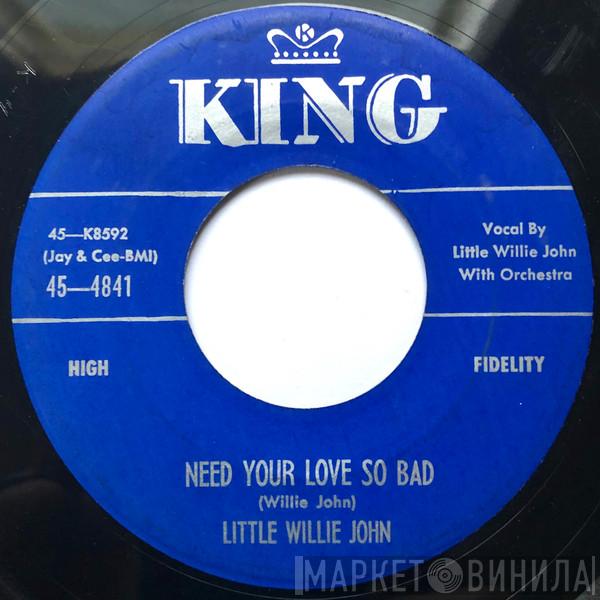 Little Willie John - Need Your Love So Bad / Home At Last