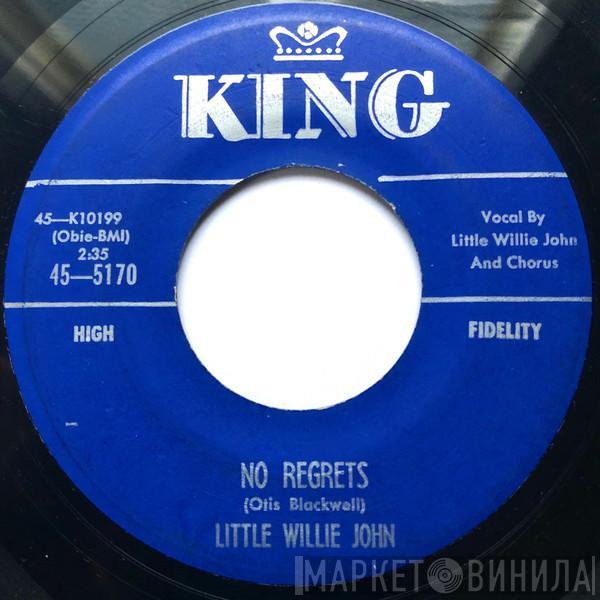 Little Willie John - No Regrets / I'll Carry Your Love Wherever I Go