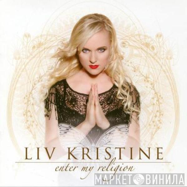 Liv Kristine - Enter My Religion