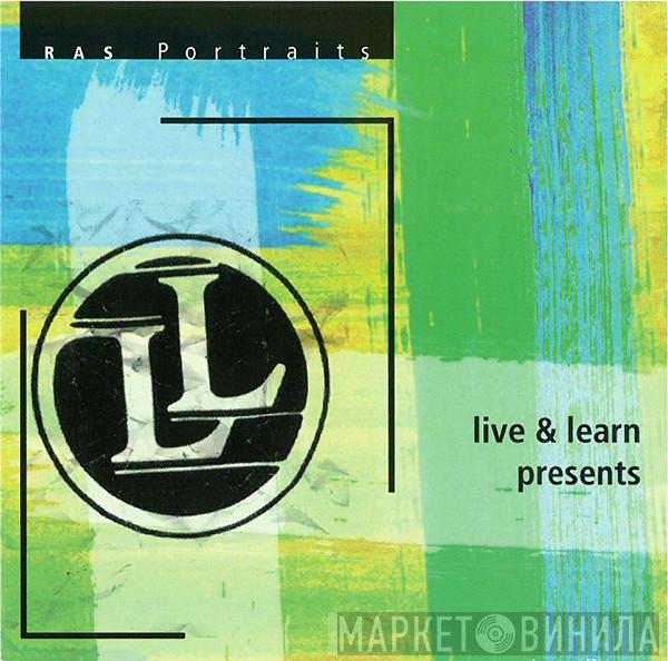  - Live & Learn Presents