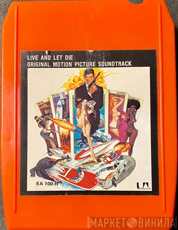  - Live And Let Die (Original Motion Picture Soundtrack)