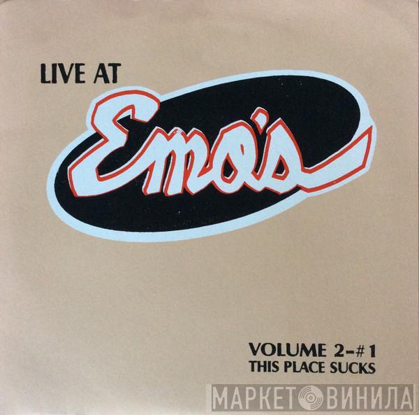  - Live At Emo's Volume 2-#1 This Place Sucks