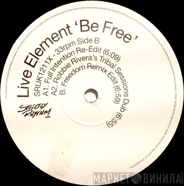 Live Element - Be Free