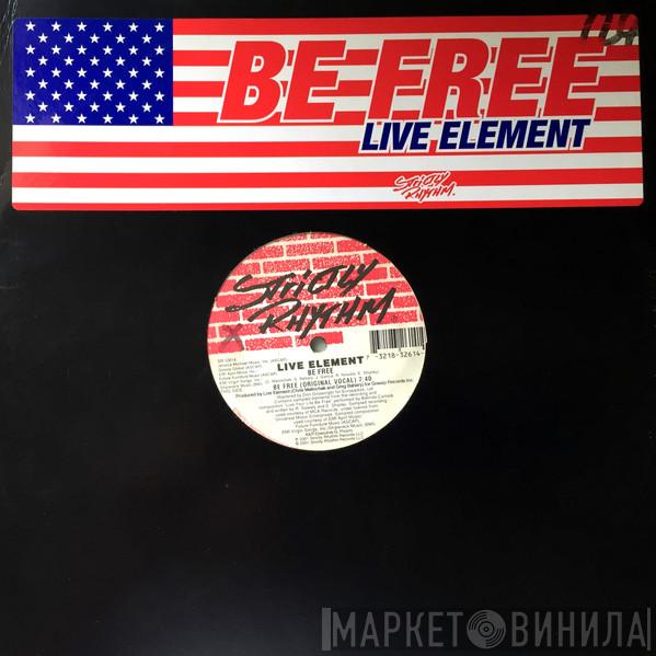 Live Element - Be Free