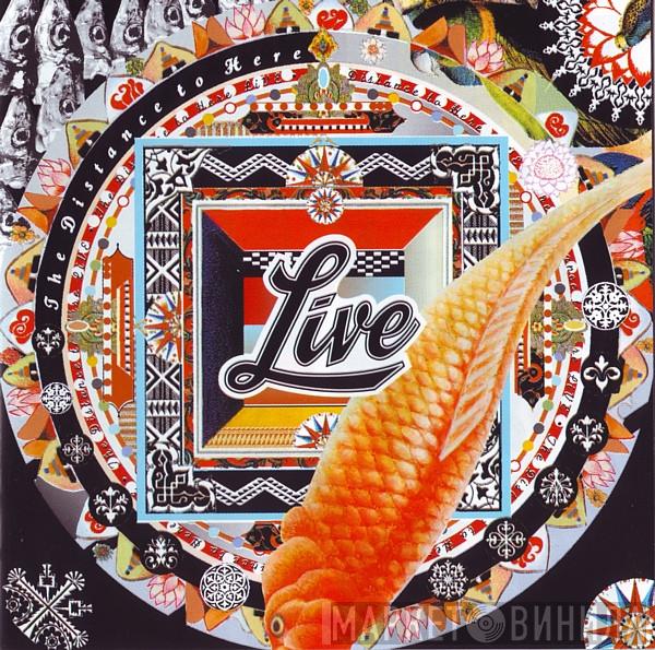 Live - The Distance To Here