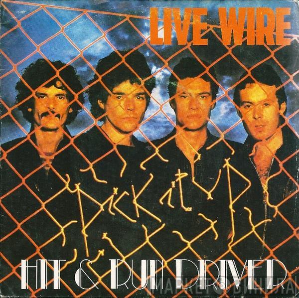 Live Wire  - Hit & Run Driver