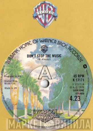 Liverpool Express - Don't Stop The Music / All Time Loser