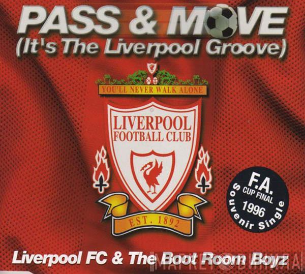 Liverpool F.C., The Boot Room Boyz - Pass & Move (It's The Liverpool Groove)