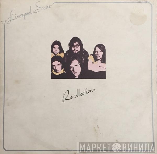 Liverpool Scene - Recollections