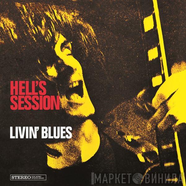 Livin' Blues - Hell's Session
