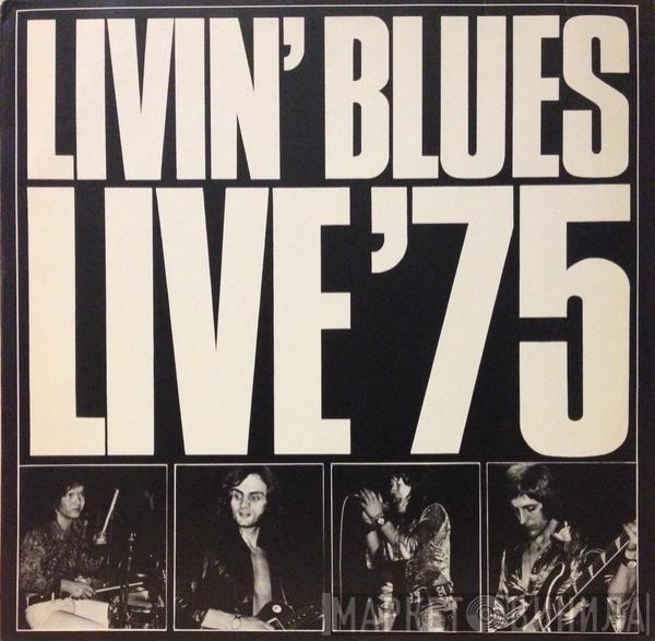 Livin' Blues - Live '75