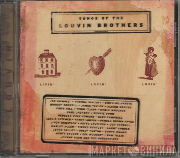  - Livin', Lovin',  Losin' - Songs Of The Louvin Brothers