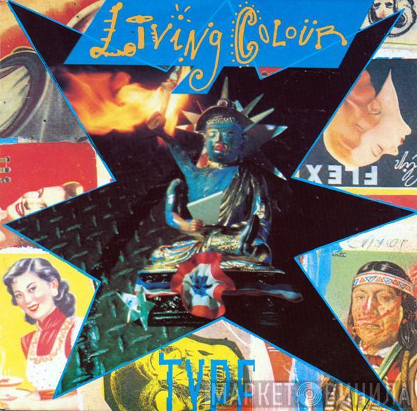  Living Colour  - Type