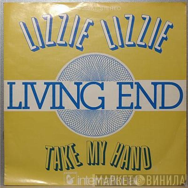 Living End - Lizzie Lizzie / Take My Hand