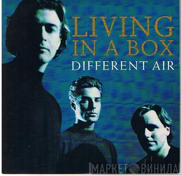 Living In A Box - Different Air