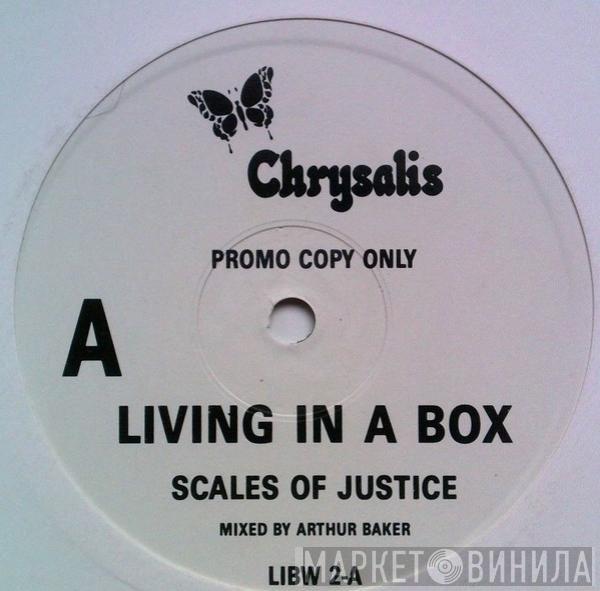 Living In A Box - Scales Of Justice