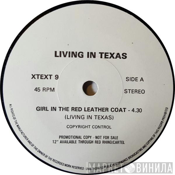 Living In Texas - Girl In The Red Leather Coat