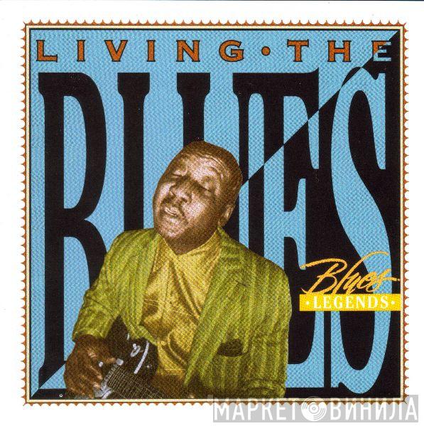  - Living The Blues - Blues Legends