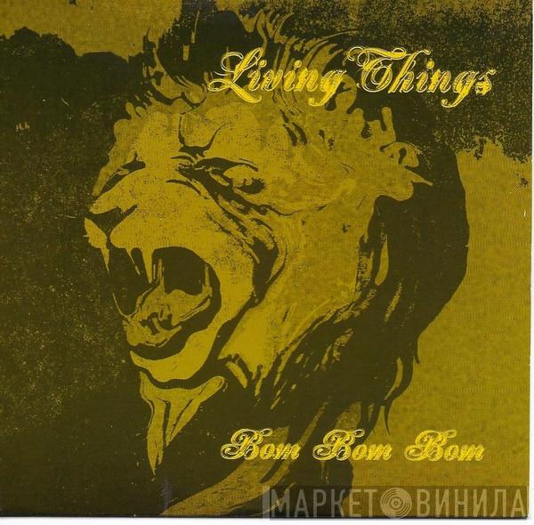 Living Things - Bom Bom Bom