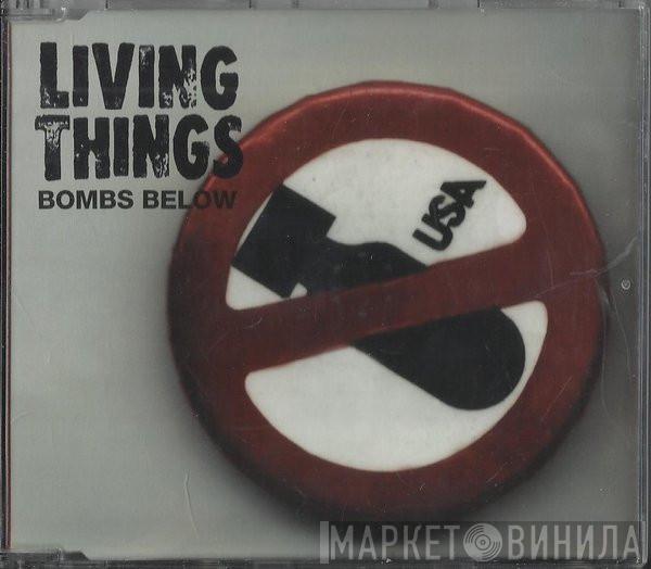 Living Things - Bombs Below