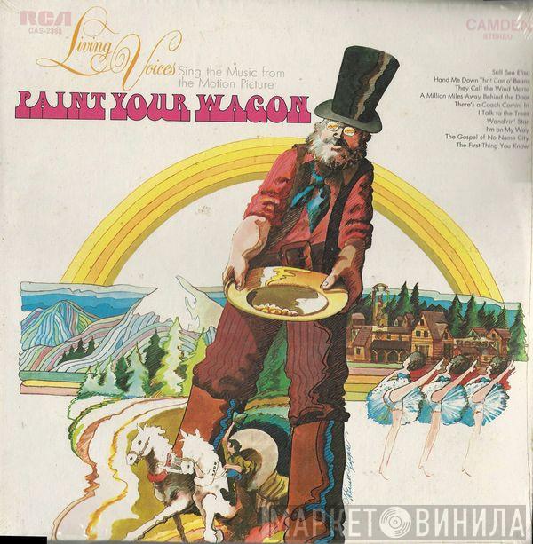  Living Voices  - Paint Your Wagon
