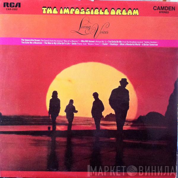  Living Voices  - The Impossible Dream