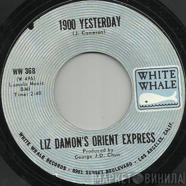 Liz Damon's Orient Express - 1900 Yesterday / You're Falling In Love