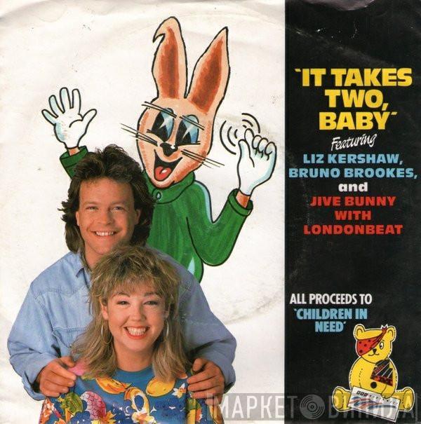 Liz Kershaw, Bruno Brookes, Jive Bunny And The Mastermixers, Londonbeat - It Takes Two, Baby