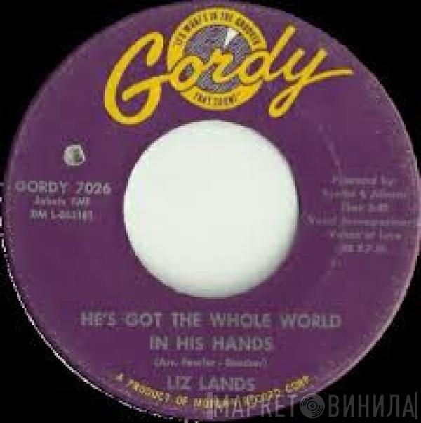 Liz Lands - May What He Lived For Live / He's Got The Whole World In His Hands