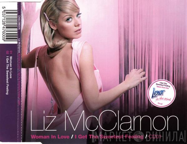 Liz McClarnon - Woman In Love / I Get The Sweetest Feeling