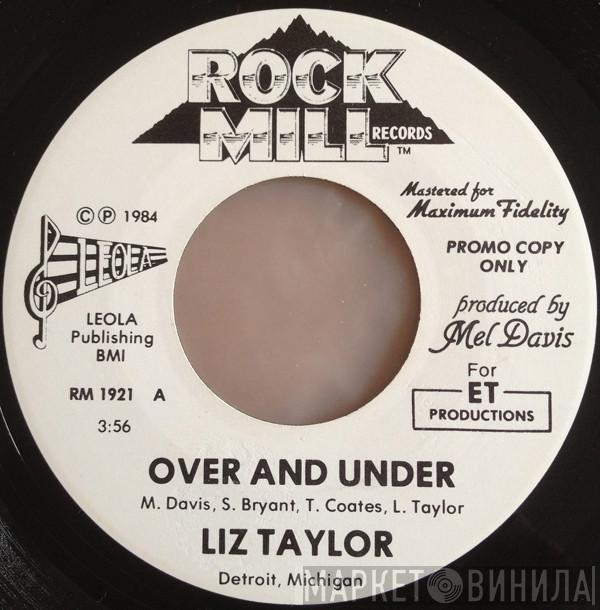  Liz Taylor   - Over And Under
