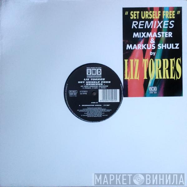 Liz Torres - Set Urself Free (Remixes)