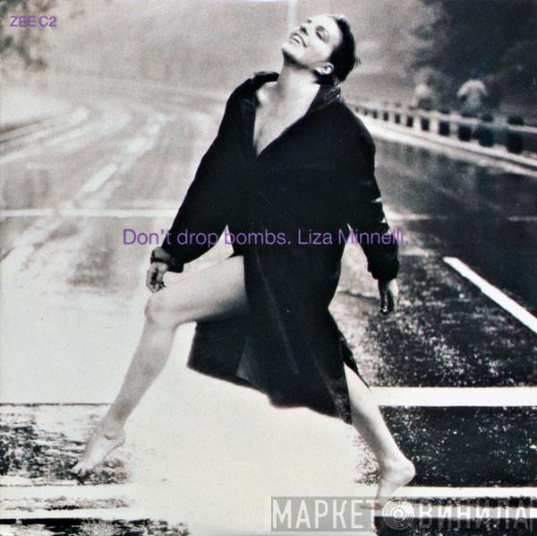 Liza Minnelli - Don't Drop Bombs