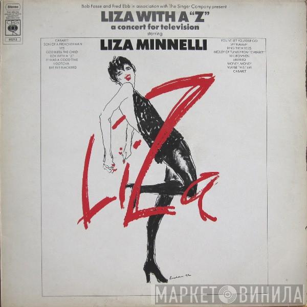Liza Minnelli - Liza With A ‘Z’. A Concert For Television
