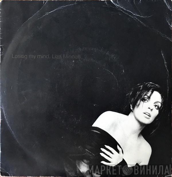  Liza Minnelli  - Losing My Mind