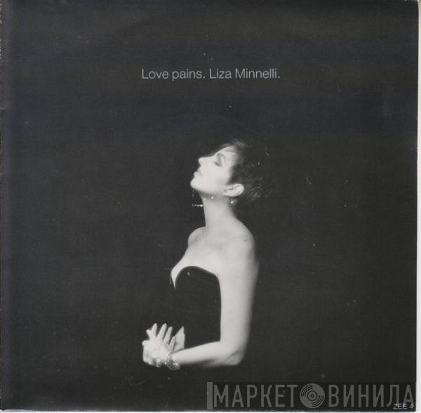 Liza Minnelli - Love Pains