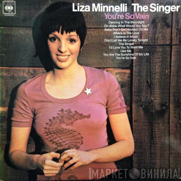 Liza Minnelli - The Singer