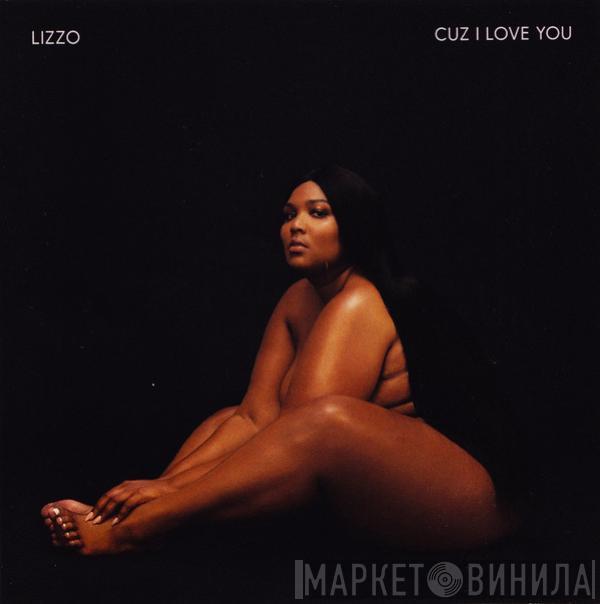  Lizzo  - Cuz I Love You