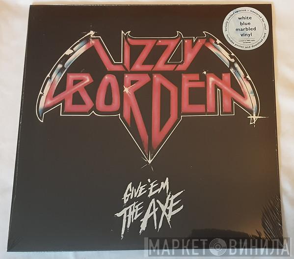 Lizzy Borden - Give 'Em The Axe
