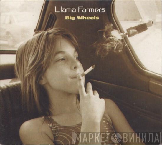 Llama Farmers - Big Wheels
