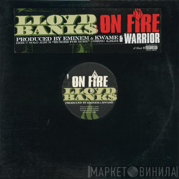 Lloyd Banks - On Fire / Warrior