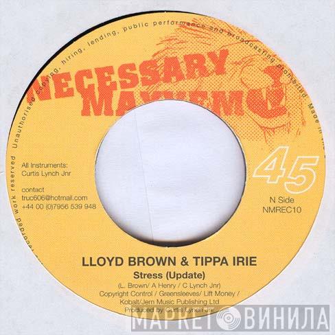 Lloyd Brown, Tippa Irie - Stress / Neighbour Next Door