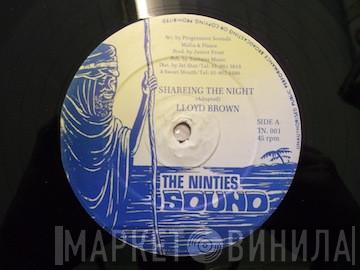 Lloyd Brown - Shareing The Night