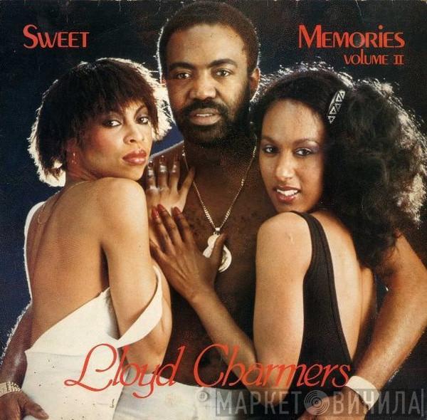 Lloyd Charmers - Sweet Memories Volume II