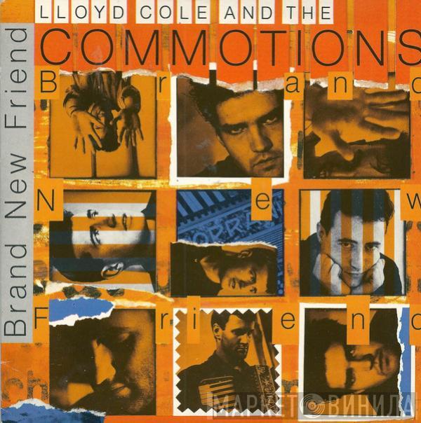 Lloyd Cole & The Commotions - Brand New Friend