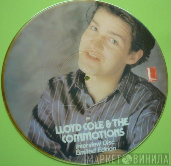 Lloyd Cole & The Commotions - Interview Disc (Limited Edition)
