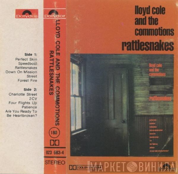  Lloyd Cole & The Commotions  - Rattlesnakes
