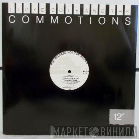 Lloyd Cole & The Commotions - Rich